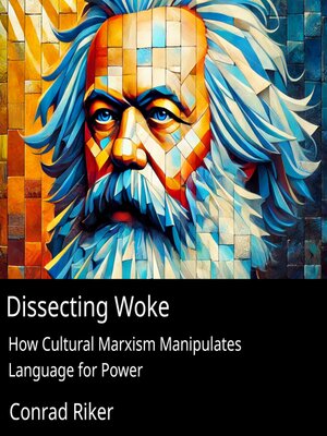 cover image of Dissecting Woke